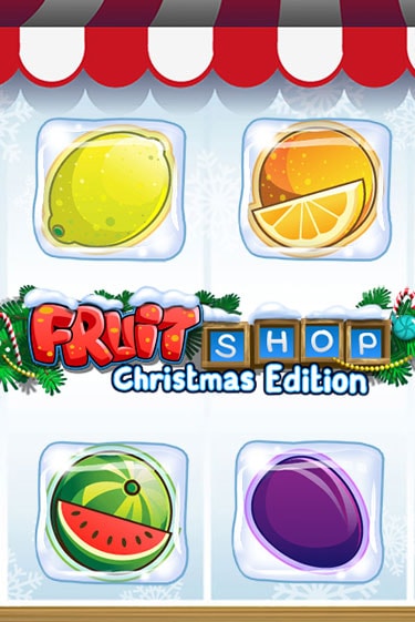 Fruit Shop Christmas Edition играть онлайн | Казино ПокерДом без регистрации